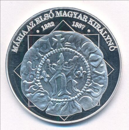 DN 'A magyar nemzet pénzérméi - Mária az első magyar királynő 1382-1387' Ag emlékérem, tanúsítvánnyal (10,37g/0.999/35mm) T:PP kis patina