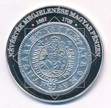 DN 'A magyar nemzet pénzérméi - Névérték megjelenése magyar pénzen 1657-1705' Ag emlékérem, tanúsítvánnyal (10,37g/0.999/35mm) T:PP kis patina