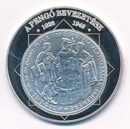 DN 'A magyar nemzet pénzérméi - A pengő bevezetése 1926-1946' Ag emlékérem, tanúsítvánnyal (10,37g/0.999/35mm) T:PP kis karc