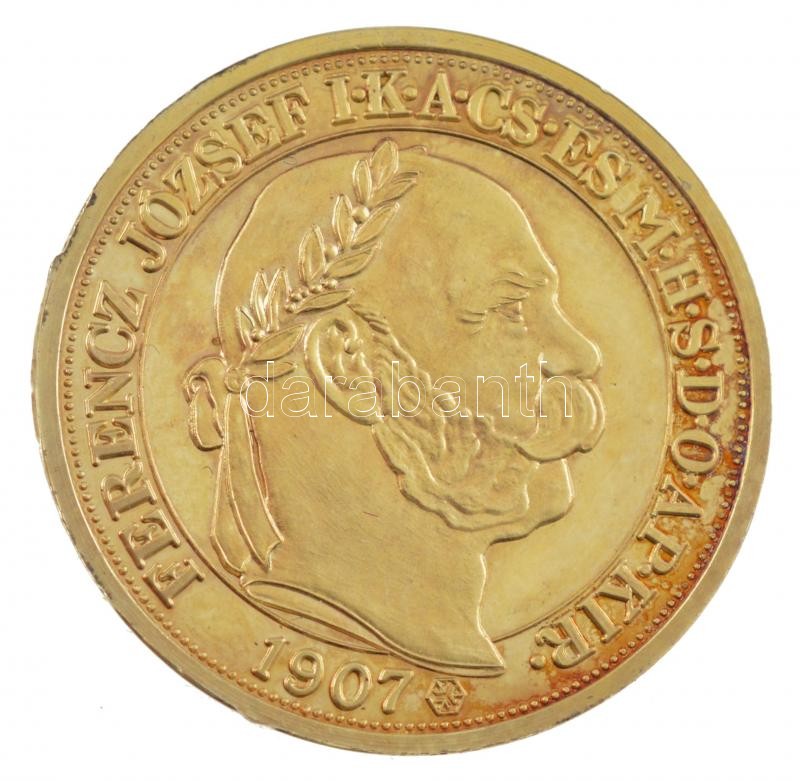 DN 'Magyar aranypénzek utánveretben - Ferenc József jubileumi 100 korona 1907' aranyozott Ag emlékérem (5,5g/0.999/25mm) T:1- (PP) patina, ujjlenyomat, kis ph