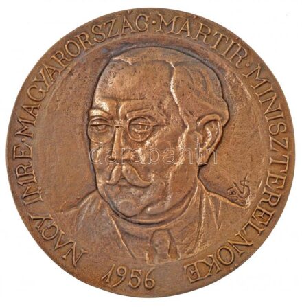 Várady Sándor (1920-2000) 1993. 'Nagy Imre Magyarország mártír miniszterelnöke / Történelmi Igazságtétel Bizottság 301' Br emlékerem tokban (118mm) T:1