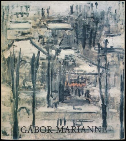 Gábor Marianne kiállítása. Exposition de Marianne Gábor. A művész, Gábor Marianne (1917-2014) festőművész, grafikus által DEDIKÁLT példány. Bp., 1977., Magyar Nemzeti Galéria. Fekete-fehér fotókkal, a művész munkáinak