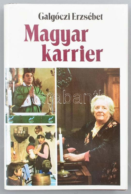 Galgóczi Erzsébet: Magyar karrier. A szerző, Galgóczi Erzsébet (1930-1989) Kossuth-díjas író, forgatókönyvíró által Major Anna (1932-2021) dramaturg részére DEDIKÁLT példány. Bp.,1986,Szépirodalmi. Kiadói egészvászon-kötés, - Image 2