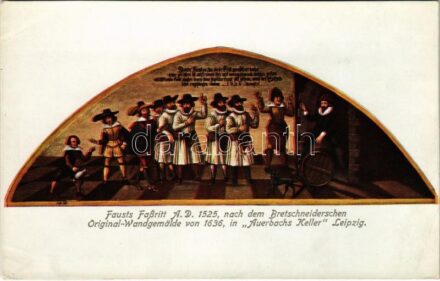 Leipzig, Fausts Faßritt A.D. 1525, nach dem Bretschneider'schen Original-Wandgemälde von 1636, in 'Auerbachs Keller' (EK)