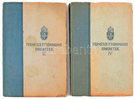 Természettudományi Ismeretek III-IV. kötetek. III. köt.: Mikola Sándor - Vermes Miklós: A szilárd és folyékony testek természettana. IV. köt.: Kiricsi János - Konek Frigyes - Vermes Miklós: Hangtan - hőtan - fénytan. hn., én.,