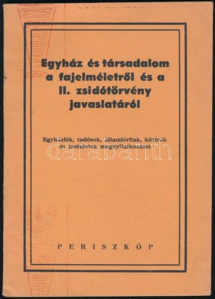 1939 Egyház és társadalom a fajelméletről és a II. zsidótörvény javaslatáról, döntően negatív vélemények a törvényről, szép állapotban, 82p