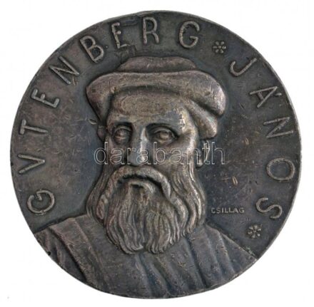 Csillag István (1881-1968) 1940. 'Gutenberg János / Dicséret, dicsőség, diadal Gutenberg János nevének mert általa lett mindenki kincse a tudás 1440-1940 - Kertész Árpád' ezüstözött bronz emlékérem (65mm) T:3 ph., ütésnyomok