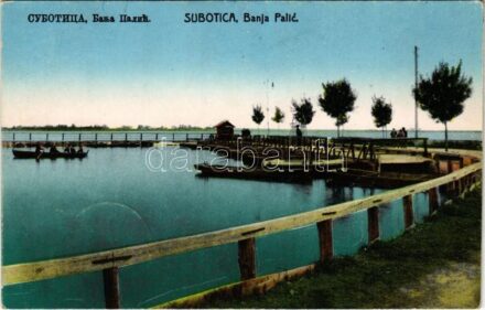 1934 Szabadka, Subotica; Banja Palic / Palicsfürdő / spa + Porto