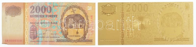 2000. 2000Ft 'Millennium' díszcsomagolás nélkül, laminálva, többször hajtott, bal és jobb alsó sarkán sérült, de alacsony sorszámú bankjegy 'MM 0000319' + 2000. 2000Ft 'Millennium' aranyozott bankjegy replika T:III,I