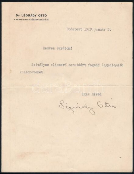 1929 Dr. Légrády Ottó (1878-1948) újságíró és kiadó, a Pesti Hírlap főszerkesztőjének autográf aláírása fejléces köszönő levelén