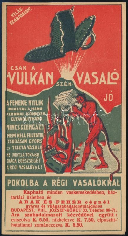 'Csak a Vulkán szénvasaló jó, pokolba a régi vasalókkal' reklámlap