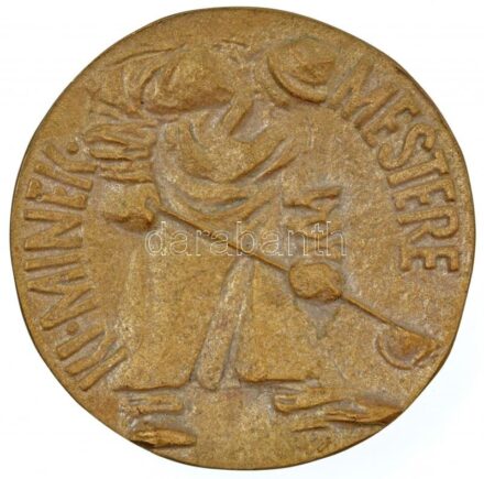 Rácz Edit (1936-) 1979. 'Ki Minek Mestere / Öntő Szakmai Politikai Vetélkedő' öntött bronz plakett eredeti tokban (74mm) T:2