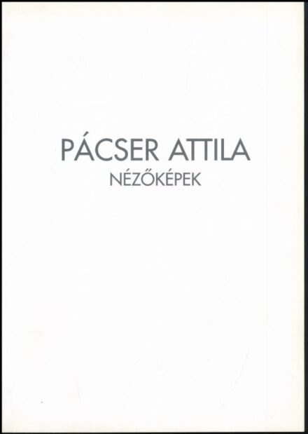 Pácser Attila: Nézőképek. Performanszok, nyitók, koncertek. Bp., 2004., Fővárosi Képtár/Kiscelli Múzeum. Gazdag fotóanyaggal illusztrált. Kiadói papírkötésben. Pácser Attila (1953-) grafikus, fotóművész.