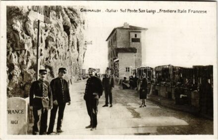 Grimaldi, Sul Ponte San Luigi, Frontiera Italo Francese / border between Italy and France, border guards
