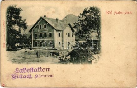 Faak am See, Hotel Faaker Insel + 'K.u.K. Verröstigungstation in Villach' (EK)