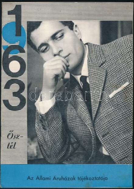 1963 Az Állami Áruházak tájékoztatója, ősz-tél, képes divatkatalógus