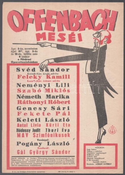Fővárosi Operettszínház: Offenbach meséi - Feleky Kamill, Neményi Lili, Ráthonyi Róbert, stb., plakát, hajtott, szakadással, 29×20,5 cm