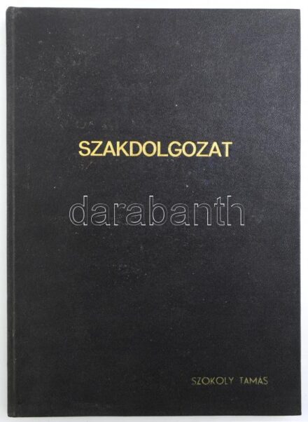 1979 Szokoly Tamás (1947-2009) színházi rendező, Színház és Filmművészeti Főiskola Rendezéselméleti szakos szakdolgozata. (Szaktanár: Lengyel György.), 4+122 p.