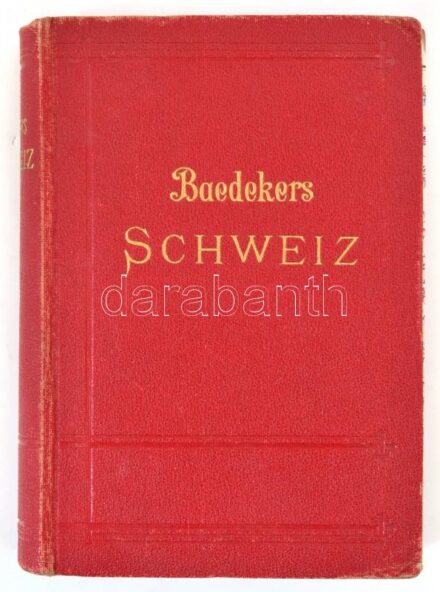 Baedeker, Karl: Die Schweiz. Chamonix. Die Oberitalienischen Seen. Handbuch für Reisende: - -. 39. Auflage. Leipzig, 1907, Karl Baedeker. Német nyelven, számos térképpel. Kiadói egészvászon kötés, festett lapszélek, kissé kopott