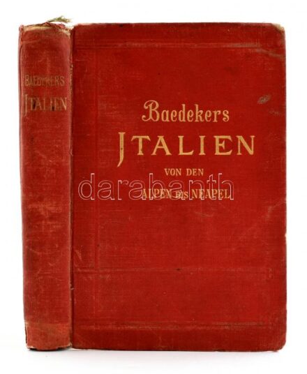 Karl Baedeker: Italien von den Alpen bis Neapel. Kurzes Reisehandbuch. Leipzig, 1908, Verlag von Karl Baedeker, XLII+412 p. Hatodik kiadás. Német nyelven. Térképekkel illusztrálva. Kiadói aranyozott egészvászon kötés, kopott borítóval,