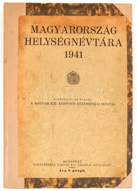 Magyarország helységnévtára 1941. Szerkeszti és kiadja: A Magyar Kir. Központi Statisztikai Hivatal. Bp., 1941, Hornyánszky. Újrakötött félvászon kötés, jó állapotban.