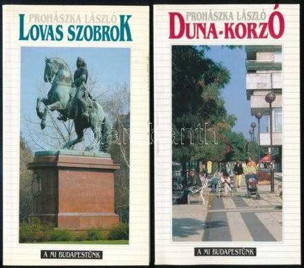 Prohászka László 4 műve: Lovas szobrok, Duna-korzó, Lengyel emlékek. A mi Budapestünk. Bp., 1997-2001., Budapest Főváros Önkormányzata. Kiadói papírkötés.; Budavári szoborkalauz. Bp., 1990., Zrínyi. Kiadói kartonált