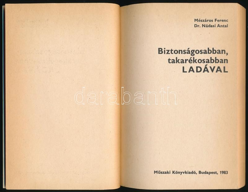 Mészáros Ferenc - Dr. Nádasi Antal: Biztonságosabban, takarékosabban Ladával. Bp., 1983, Műszaki Könyvkiadó. Kiadói papírkötés. - Image 2
