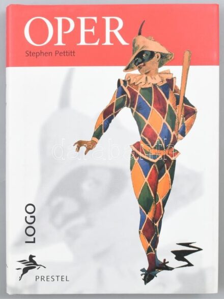 Stephen Pettitt: Oper. München, 1999, Prestel. Német nyelven. Gazdag képanyaggal illusztrált. Kiadói kartonált papírkötés, kiadói papír védőborítóban.