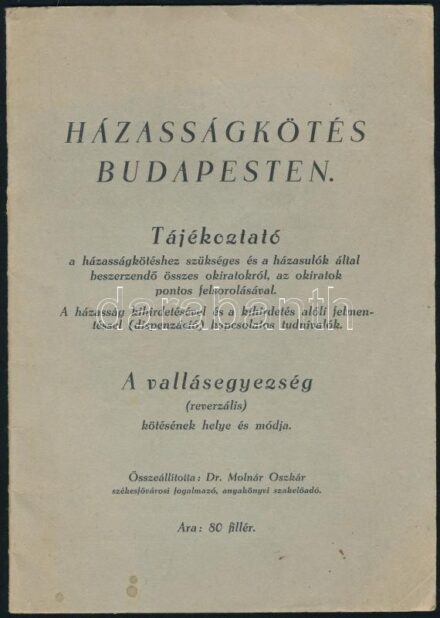 cca 1936 Házasságkötés Budapesten, tájékoztató füzet, 16p