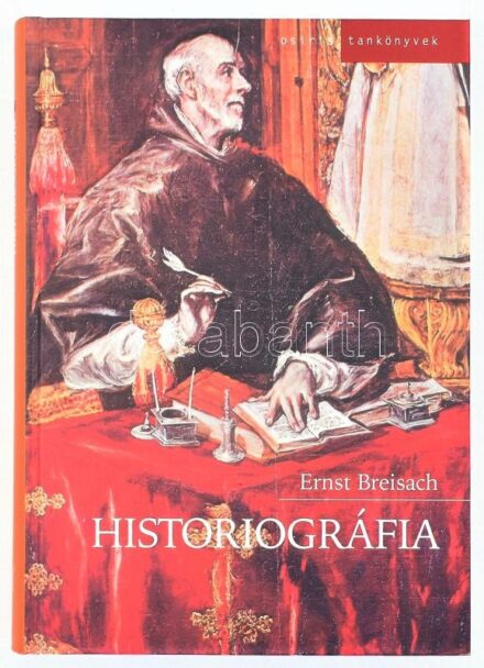 Breisach, Ernst: Historiográfia. Ford.: Baics Gergely. Osiris Tankönyvek. Bp., 2004, Osiris, 468 p. Kiadói kartonált papírkötés.
