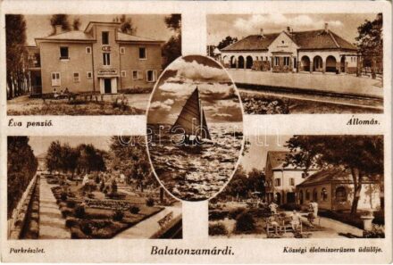 Zamárdi, Balatonzamárdi; Éva penzió, vasútállomás, park, vitorlás, Községi élelmiszerüzem üdülője