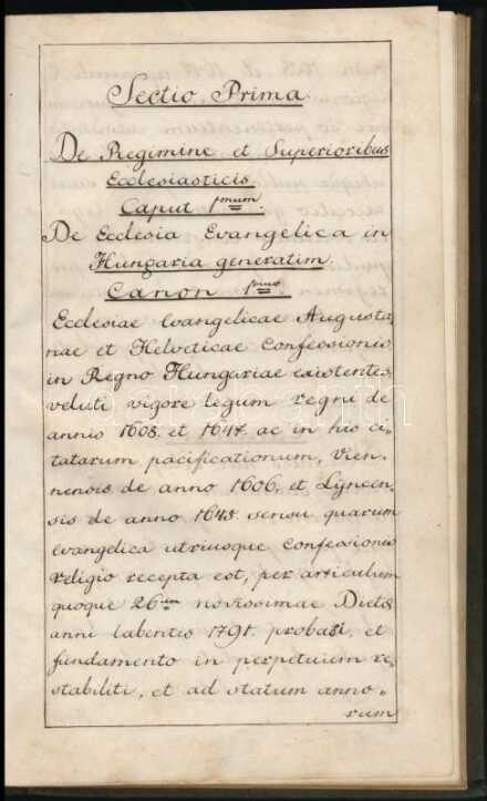 cca XVIII sz. vége / XIX. század eleje [Kuzmány, Karl: Praktische Theologie der Evangelischen Kirche. Aug. und Helvet. Confession. Erster Band: Lehrbuch des Kirchenrechts. Zweite Abtheilung: Urkundenbuch.] Kézzel másolt, latin nyelvű egyház