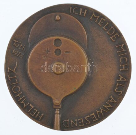 Tóth Sándor (1933-2019) 1978. 'Concilium Opthalmologicum Europaeum / Ich melde mich als anwesend Helmholtz' kétoldalas bronz emlékérem (81mm) T:1- CS 1052.