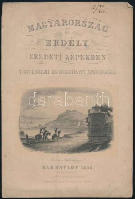1856 Ludwig Rohbock (1820-1883)-Georg Michael Kurz (1815-1883): Pest és a Gellérthegye, (Magyarország és Erdély eredeti képekben c. könyv címlapja), acélmetszet, jelzett a metszeten, foltos, 9x13 cm