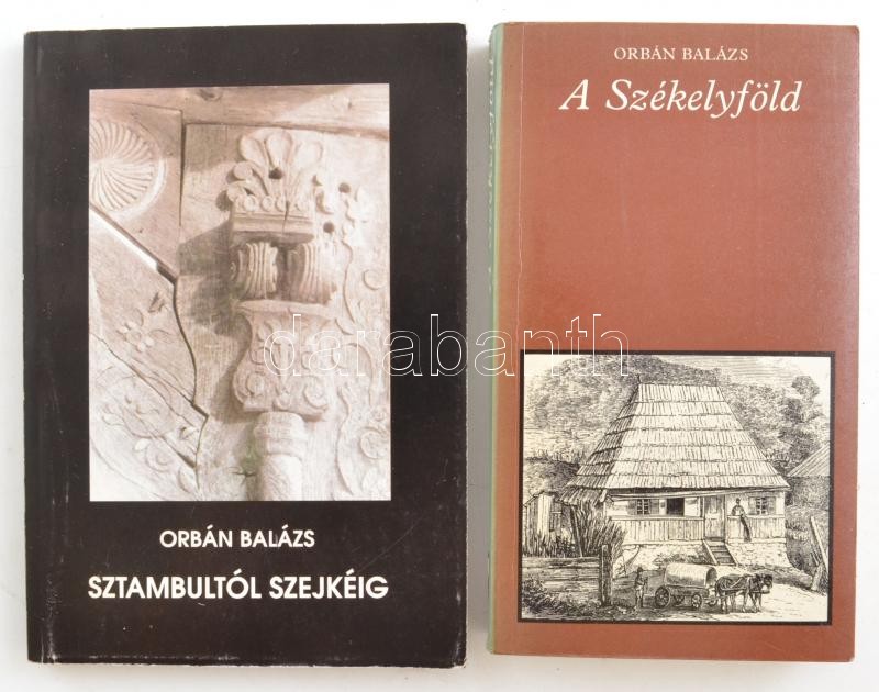 Orbán Balázs 2 könyve: A Székelyföld. Válogatás. Szerk.: Katona Tamás. Bp., 1985, Európa. Kiadói papírkötés. + Sztambultól Szejkéig. Szerk.: Balázs Ádám. Bukarest, 1995, Kriterion. Kiadói papírkötés.