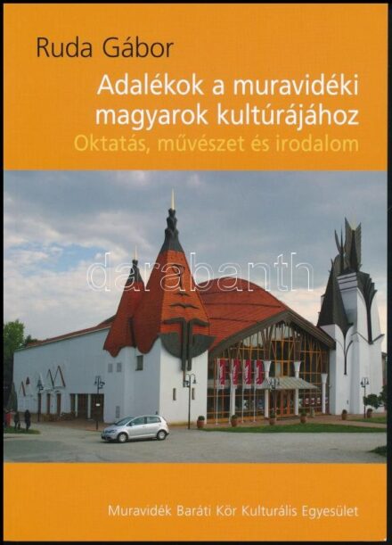 Ruda Gábor: Adalékok a muravidéki magyarok nyelvéhez és kultúrájához. Oktatás, művészet, irodalom. Pilisvörösvár, 2018, Muravidék Baráti Kör Kulturális Egyesület. 150 p. Fekete-fehér ábrákkal és képekkel illusztrált.