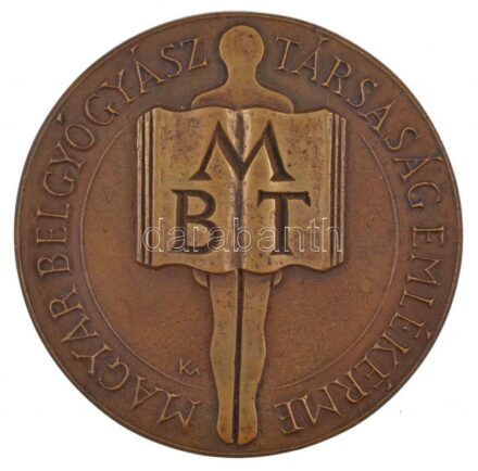 Kalmár Márton (1946- ) DN 'Magyar Belgyógyász Társaság Emlékérme' kétoldalas, öntött bronz emlékérem (101mm) T:1-