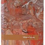 Vilhelm Károly. Szerk.: Molnár Csilla. Szolnok, 2003., Tisza Nyomda. Gazdag képanyaggal illusztrált. Kiadói kartonált papírkötés, kiadói papír védőborítóban.