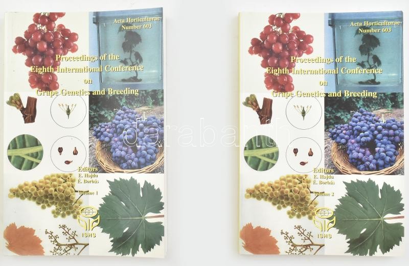 Proceedings of the Eighth International Conference on Grape Genetics and Breeding. Volume I-II. Szerk.: E. P. Botos, E. Hajdú, É Borbás. Kecskemét-Hungary. 26-31. August 2002. Acta Horticulturae 603. Leuven, 2003., International Society for