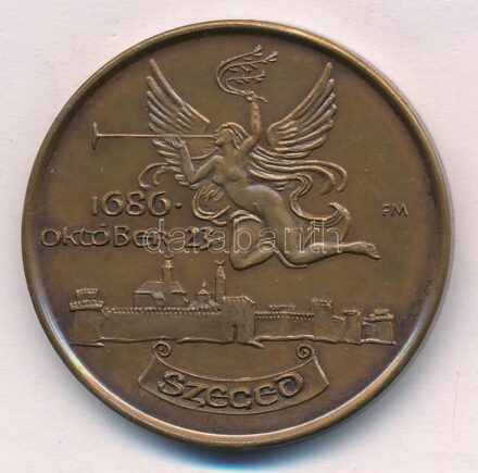 Fritz Mihály (1947-) 1986. 'MÉE Szeged 1686. október 23. / Vannak jelös dolgok írva krónikában, kik pogány miatt történtek ez országban... Tinódi' bronz emlékérem (42,5mm) T:1- Adamo SG16