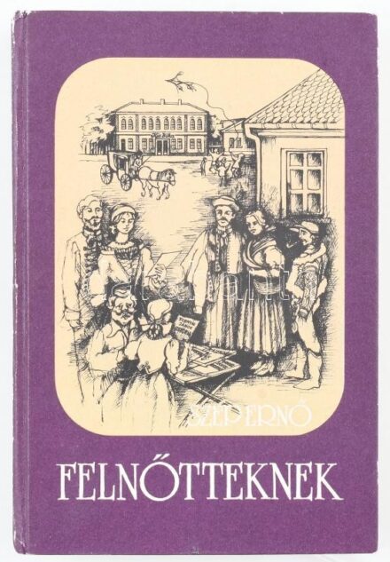 Szép Ernő: Felnőtteknek. Hajdószoboszló, [1988], Városi Tanács. Második. Reprint kiadás. Kiadói kartonált papírkötés, kissé kopott borítóval, ajándékozási bejegyzéssel. Megjelent 5000 példányban.