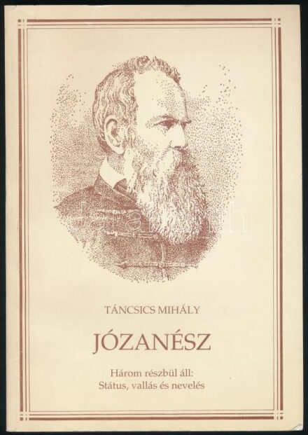 Táncsics Mihály: Józanész. Három részbül áll: Státus, vallás és nevelés. Táncsics-sorozat 11. füzet. Szerk.: Marton Jenőné, Kovács Andrásné, Simor András. Az egyik szerkesztő, Simor András által DEDIKÁLT példány.
