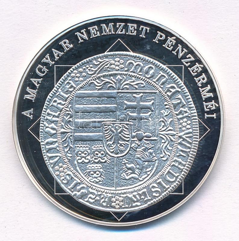 DN 'A magyar nemzet pénzérméi - Az első évszám magyar pénzen 1490-1516' jelzetlen Ag emlékérem (10,37g/35mm) T:PP - Image 2