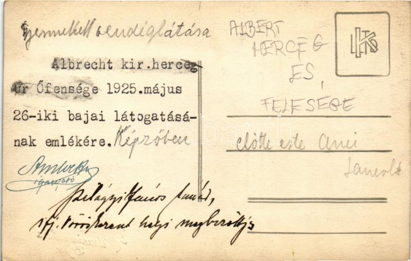 1925 Baja, Albrecht kir. hercegúr Őfensége május 26-i látogatása emlékére, gyermekek vendéglátása, Szilágyi János tanár, ifj. vöröskereszt helyi megbízottja, igazgató. photo - Image 2