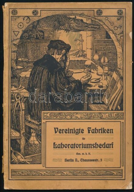 1904 Vereinigte Fabriken für Laboratoriumsbedarf Ges.m.b.H. Berlin N., Chausseestr. 3. Nachtrag zur Preis-Liste über Chemische Apparate und Utensilien für wissenschaftliche und Fabriks-Laboratorien. Liste 40. Berlin, 1904, Alfred Unger, (4)+69