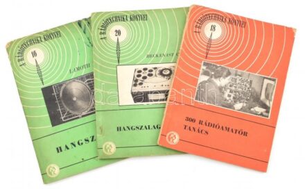 A rádiótechnika könyvei, 3 db: Lamoth Emil: Hangszórók; 300 rádióamatőr tanács; Heckenast Gábor: Hangszalagtechnika. (16., 18., 20.) Bp., 1956, Műszaki Könyvkiadó. Kiadói papírkötés, kisebb sérülésekkel.