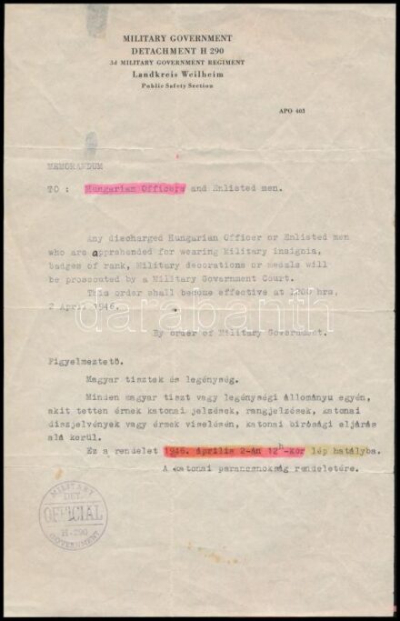 1946 Katonai Kormányzat Weilheilm amerikai hadifogoly tábor tájékoztató a magyar tisztek és közkatonák részére a katonai rangjelzések, jelvények és kitüntetések viselésének megtiltásáról két nyelven.