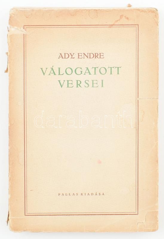 Ady Endre válogatott versei. Vál.: Dóczy Jenő. Jaschik Álmos illusztrációival. Bp., 1921, Pallas, 234 p. + 8 t. (színes képtáblák, hártyapapírral). Kiadói papírkötés, sérült, szétvált, helyenként foltos, több lap kijár.