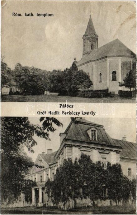 1915 Pálóc, Pavlovce nad Uhom; Római katolikus templom, Gróf Hadik Barkóczy kastély / church, castle + 'K.U.K. FELDSPITAL NO.' (r)