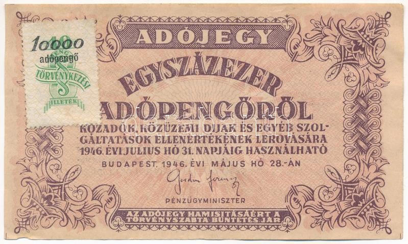 1946. 100.000AP hamis 'Törvénykezési illeték 10.000AP' bélyeggel T:III Adamo P49